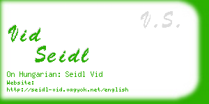 vid seidl business card